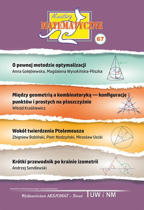 Miniatury Matematyczne 67 - Gobiewska A., Wysokiska-Pliszka M., Krakiewicz W., Bobiski Z., Nodzyski P., Uscki M., Sendlewski A.