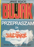 Zbigniew Bujak: Przepraszam za Solidarno - Rolicki Janusz