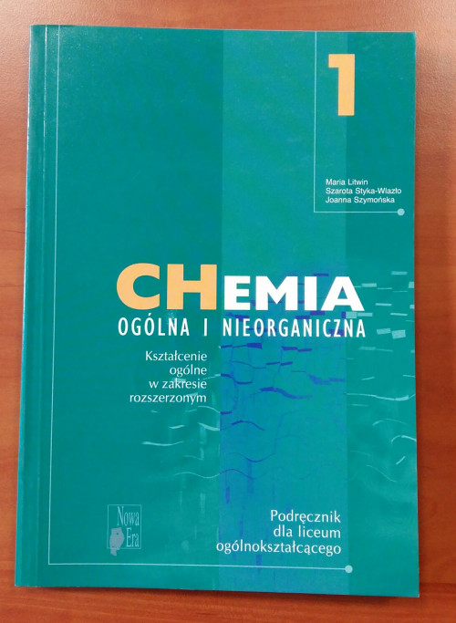 Chemia oglna i nieorganiczna 1. Ksztacenie oglne w zakresie rozszerzonym - Litwin Maria, Styka-Wlazo Szarota, Szymoska Joanna