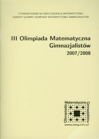 III Olimpiada Matematyczna Gimnazjalistw 2007/2008 - Praca Zbiorowa