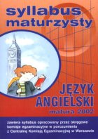 Syllabus maturzysty. Jzyk angielski. Matura 2002 - Centralna Komisja Egzaminacyjna W Warszawie